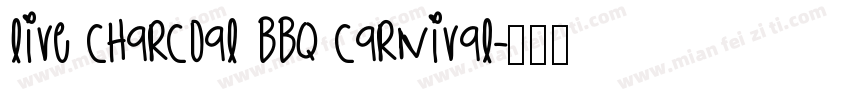 LIVE CHARCOAL BBQ CARNIVAL字体转换